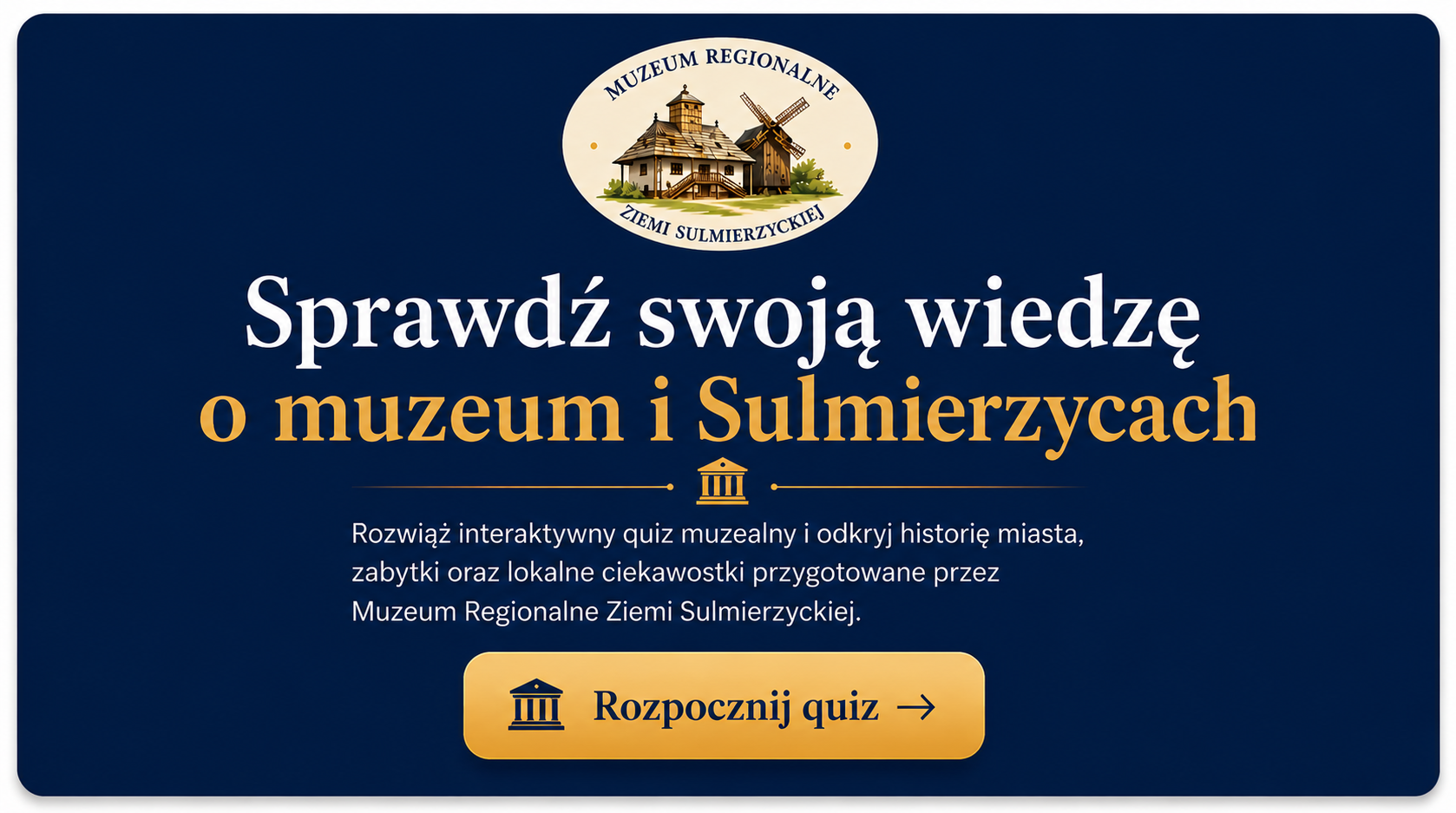 Sprawdź swoją wiedzę o muzeum i Sulmierzycach – interaktywny quiz